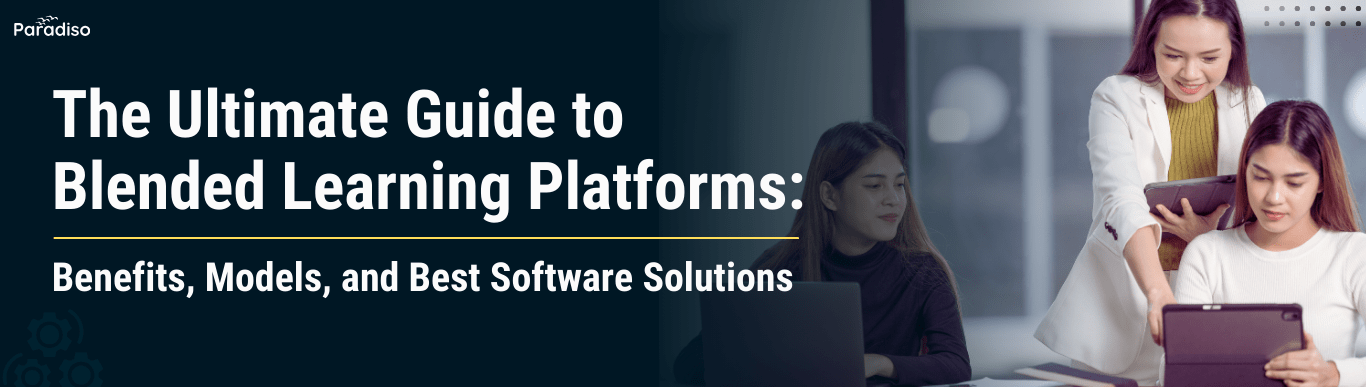 Blended Learning Platforms