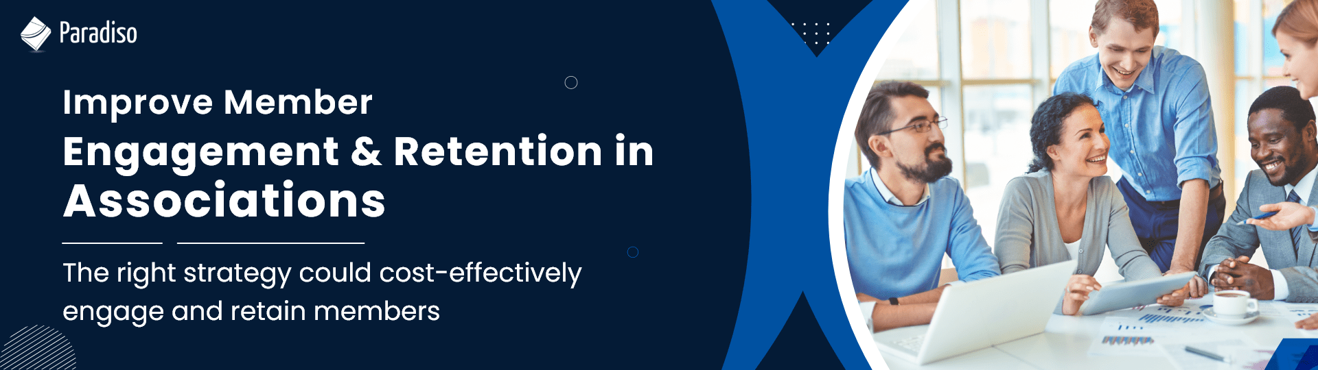 TopTipstoImproveMemberEngagement&RetentioninAssociations