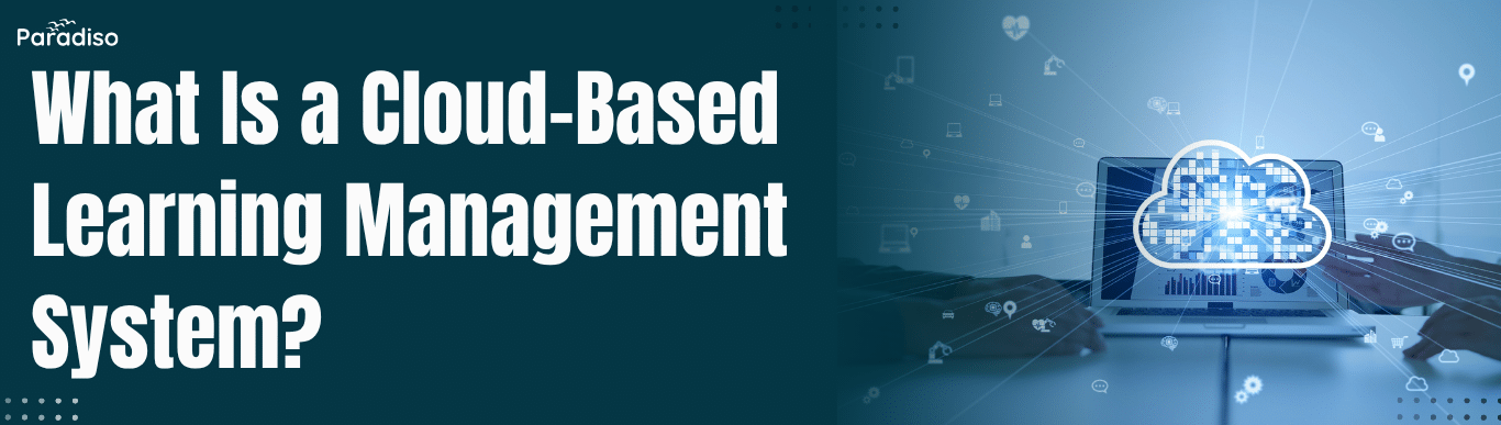 Cloud-Based LMS